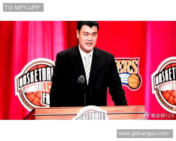 姚明的国籍之谜探讨与中国篮球的国际影响力分析